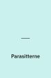 Parasitterne