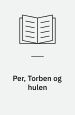 Per, Torben og hulen