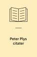 Peter Plys citater