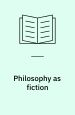 Philosophy as fiction : self, deception, and knowledge in Proust