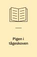 Pigen i tågeskoven