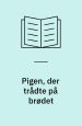 Pigen, der trådte på brødet