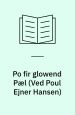 Po fir glowend Pæl