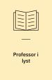 Professor i lyst