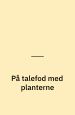 På talefod med planterne