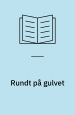 Rundt på gulvet