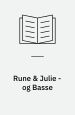 Rune & Julie - og Basse