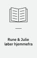 Rune & Julie løber hjemmefra