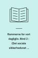 Det sociale sikkerhedsnet og institutionerne