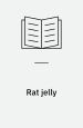 Rat Jelly