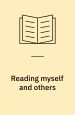Reading Myself and Others
