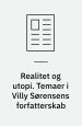 Realitet og utopi. Temaer i Villy Sørensens forfatterskab