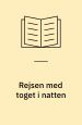 Rejsen med toget i natten