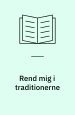 Rend mig i traditionerne