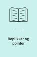 Replikker og pointer