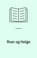 Roar og Helge - to danske sagnhelte