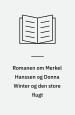 Romanen om Merkel Hanssen og Donna Winter og den store flugt