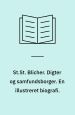 St.St. Blicher. Digter og samfundsborger