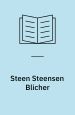 Nørvig, Johs.: Steen Steensen Blicher. Hans Liv og Værker