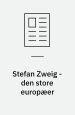 Stefan Zweig – den store europæer