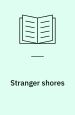 Stranger shores
