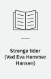 Strenge tider
