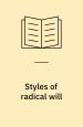 Styles of Radical Will