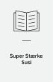 Super stærke Susi