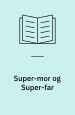 Super-mor og Super-far
