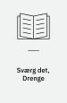 Sværg det, Drenge