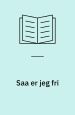 Så er jeg fri