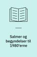 Salmer og begyndelser til 1980’erne