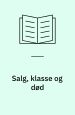 Salg, klasse og død – en analyse af Arthur Millers Death of a salesman. Skriftrække fra Institut for Litteraturvidenskab