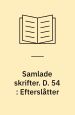 Samlade skrifter. Bd. 1-55