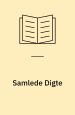 Samlede digte 1-3