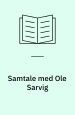 Samtale med Ole Sarvig