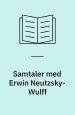 Samtaler med Erwin Neutzsky-Wulff