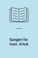 Sangen for livet – Arluk
