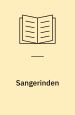 Sangerinden. Skuespil