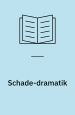 Schade-dramatik (Bind 2: Myggestikket eller himlens hævn, Tragedie – Marsk Stig, drama – En forårsaften, drama – Nattens frelse, kosmisk drama). Stig Vendelkær