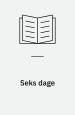 Seks dage. Fremad