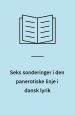 Seks sondringer i den panerotiske linje i dansk lyrik