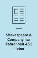 Shakespeare & Company har Fahrenheit 451 i feber : det rejsende bogfolk mødes i aftenskumringen ved Nul-kilometerstenen i Paris for at se på bøger, masser af bøger, for at snakke, skrive, sove, ryge og drikke rødvin