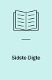 Sidste Digte – den skæbne ej til os