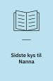 Sidste kys til Nanna