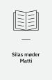 Silas møder Matti