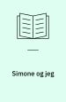 Simone og jeg. Dialog med Simone de Beauvoir