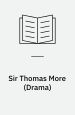 Sir Thomas More. 1603-4. Ophav tvivlsomt.