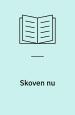 Skoven nu. Arkiv for ny litteratur