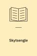 Skytsengle